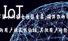 想要查看TokenIM的地址，通常可以通过以下几种方